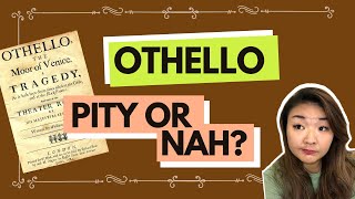 Should we feel bad for Othello? | Character Analysis | Shakespeare