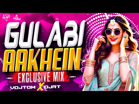 Gulabi Aankhen (Remix) Old Club Remix | VDJ TOM OFFICIAL | DJ RT | Viral Remix