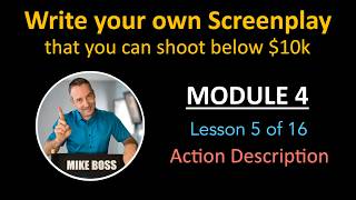 MODULE 4 - Lesson 5 of 16 - Action Description