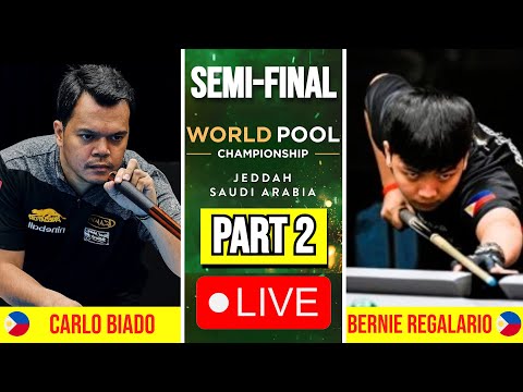 Semi-Final | Bernie Regalario vs Carlo Biado PART 2 World Pool Championship 2025