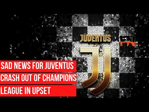 Latest Champions League News: Juventus crash out of Champions League in upset