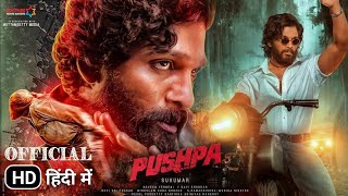 Pushpa Movie Hindi Dubbed Update, Allu Arjun, Rashmika mandanna, Karan Johar, Pushpa Trailer hindi,