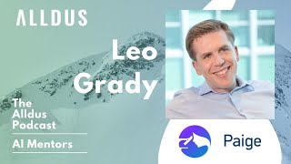 AI Mentors E36: Leo Grady, CEO at Paige