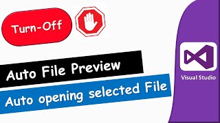 How to Disable File Preview in Visual Studio