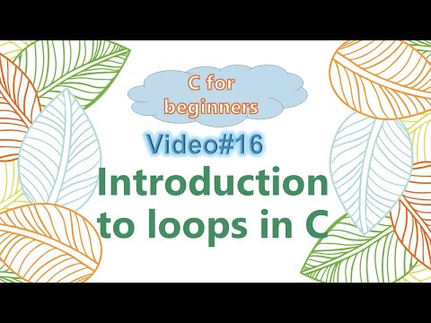 session#16 - Introduction to loops in C (in Hindi)