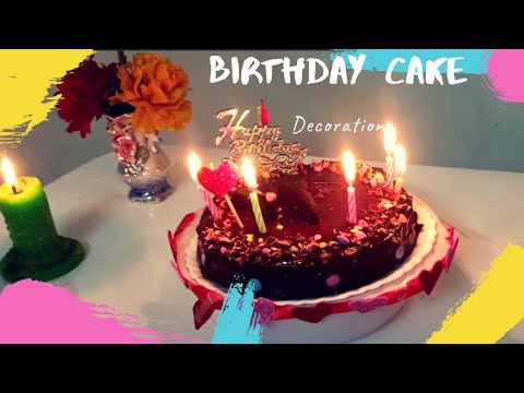 Simple Birthday Cake Decoration at Home | Ways to Decorate a Cake