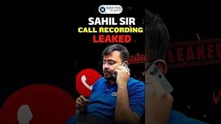 Sahil Sir Call Recording Leaked 😜 #sahilsir #ytshorts #shorts #viral