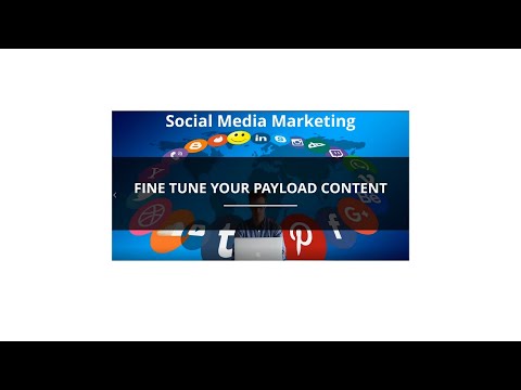 SOCIAL MEDIA MARKETING/FINE TUNE YOU PLAYLOAD CONTENT