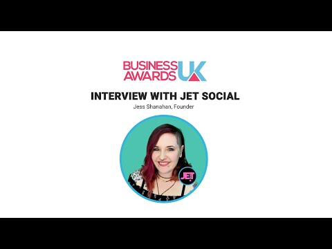 Business Awards UK Success & Recognition Interview with Jet Social