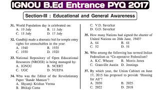 IGNOU B.Ed Entrance Previous Year Question Paper 2017 | Educational and General Awareness PYQs