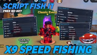SCRIPT FISH IT!! NEW 2025 | AUTO FISHING | X9 SPEED | FREE NO KEY | AUTO ELEMENT QUEST #fishit 