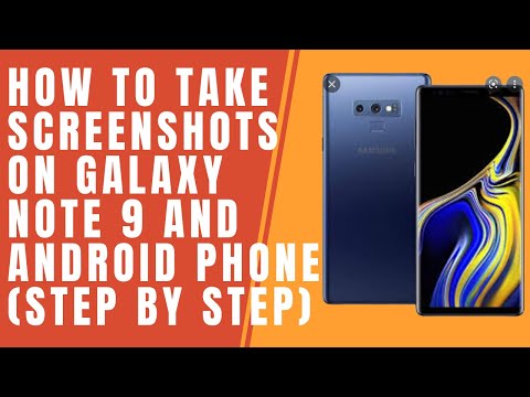 How to Take Screenshots on Galaxy Note 9 and Android Phone Step by Step 