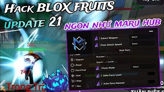 Treo Hack Blox fruits no key update 21 Mới nhất điện thoại và PC aotu fram mobile hacker Blox fruit