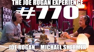 Joe Rogan Experience #770 - Michael Shermer