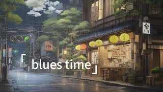 Blues time💙Blues time is always good#study  music#reiaxing  #rain sounds#reiaxingmeditation music