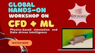 Session 02 – CFD-ML Workshop 2025 | Fundamentals of CFD & OpenFOAM Basics | Iterasim