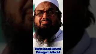 Hafiz Saeed Behind Pahalgam Attack! Modi’s Warning Shocks Pak—Shimla Agreement at Risk? #trending