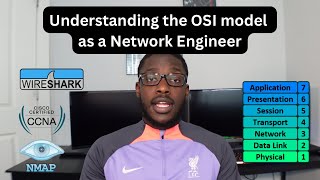 Understanding the OSI model as a Network Engineer 