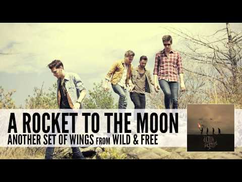 A Rocket To The Moon: Another Set Of Wings (Audio)