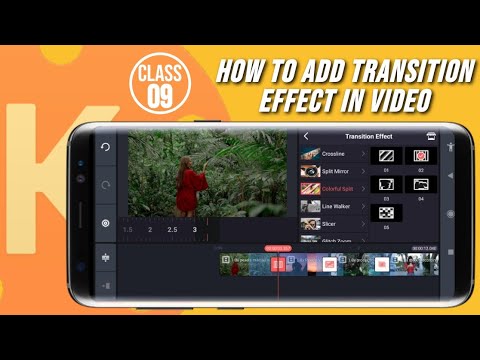 How to Add Transition Effect in Videos | Class 09 | Kinemaster Tutorial |