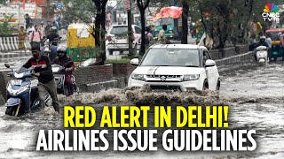 Heavy Rain Brings Delhi To A Crawl, Red Alert Issued | Delhi Rain News | N18V