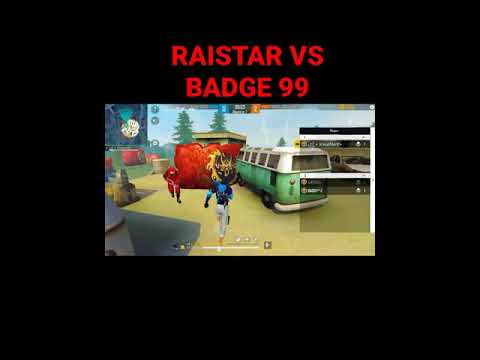 #shorts #freefire RAISTAR VS BADGE 99 #raistar#bagdge99