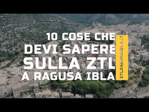 Mobilità e ZTL a Ragusa Ibla: 10 cose da sapere