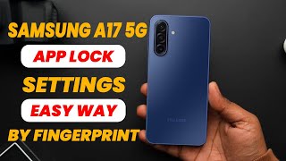How To Lock Apps in Samsung A17 5G | App Lock Setting Samsung A17 |