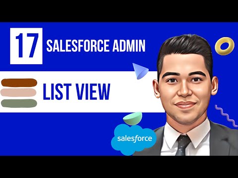 List View in Salesforce | Salesforce Admin | Tutorials
