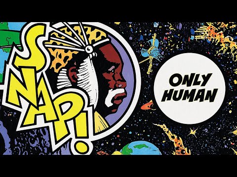 SNAP! - Only Human (Official Audio)