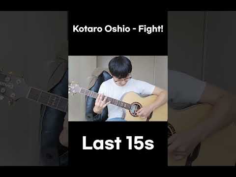 Kotaro Oshio - Fight ! #kotarooshio #fingerstyleguitar #kotarooshi fight