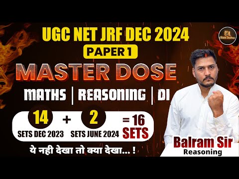 NET-JRF DEC 2023 & JUNE 2024 PAPER 1 PYQS | MATHS, REASONING & DI | BY BALRAM SIR