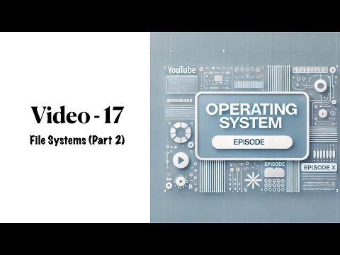 File Systems (Part 2)