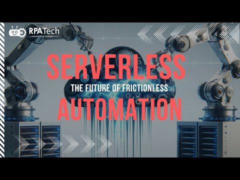 Serverless Automation: When Your Bots Say Goodbye to Server Drama