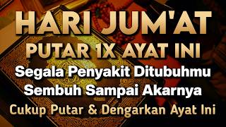 KUN FAYAKUN 🤲 CUKUP PUTAR 1X AYAT INI INSYAALLAH P3NY4KIT LANGSUNG S3MBUH TOTAL❗