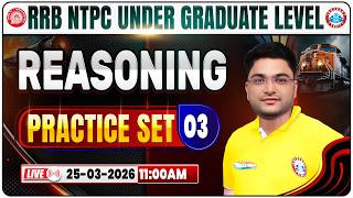 RRB NTPC Reasoning Practice Set 03 | RRB NTPC Reasoning Class | RRB NTPC Reasoning Mock Test