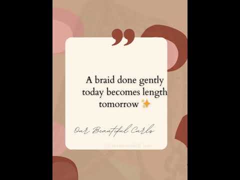 ✨A braid done gently today becomes length tomorrow✨|#quotes #naturalhair #healthyhair