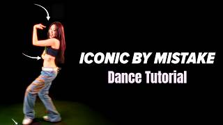 Iconic by Mistake Dance Tutorial - incl. Explanations | Mirrored | LE SSERAFIM x ILLIT x KATSEYE