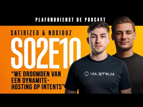 SATIRIZED & NOXIOUZ klaar voor DYNAMITE-hosting op INTENTS | PLAFONDDIENST - De Hardstyle Podcast