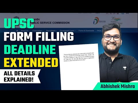 UPSC Form Filling 2025 Deadline Extended | UPSC 2025 | By Abhishek Mishra