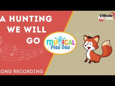 A HUNTING WE WILL GO (song) | Kids Games & Songs | Music TablePlay | Learning for Kids | Music Play