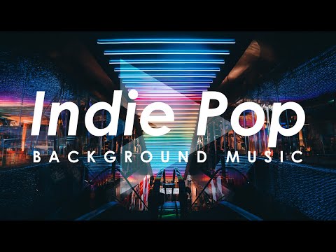 Upbeat Indie Pop Background Music for Videos, Vlogs, Promos