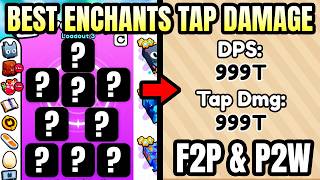 Best Enchants/Loadout For Tap Damage in Pet Simulator 99 (Roblox)