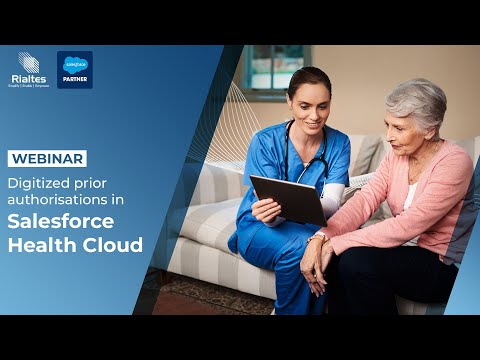 Webinar on Digitized prior authorization process using Salesforce Health Cloud