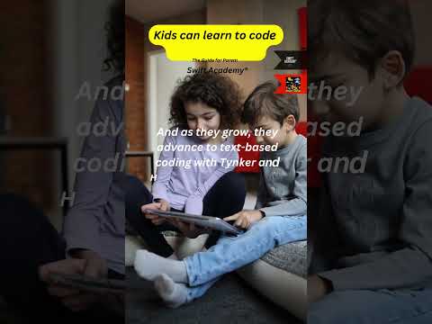 Kids can learn to code apps and games (The Guide for Parents) #SwiftAcademyPlayground #education