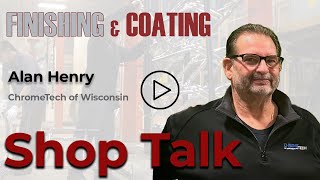 ShopTalk: Alan Henry, ChromeTech of Wisconsin