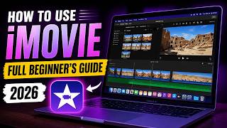 How to use iMovie - Tutorial for Beginners & Full Guide [ 2026 ]