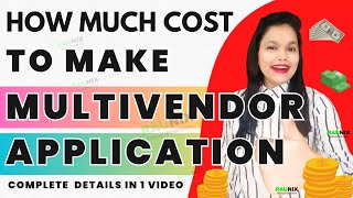 How much cost to make app | How much cost to make multivendor app | How to make multivendor app