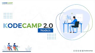 KodeCamp 2.0 Intermediate NodeJS Training Session 18