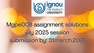 Mgpe008assignmentsolutions#ignou#ignouassignmentfrontpage#ignouassignment 